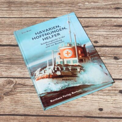 Buch "Havarien, Hoffnungen, Helfer"